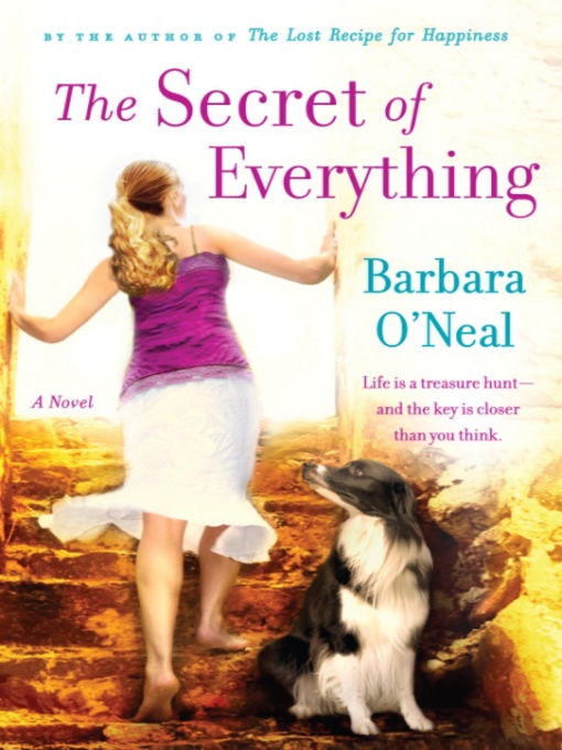 Title details for The Secret of Everything by Barbara O'Neal - Available